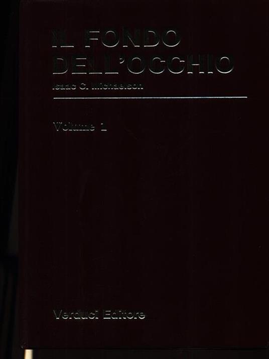 Il fondo dell'occhio 2 volumi - Isaac C. Michealson - copertina