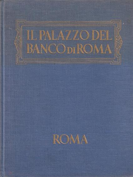 Il Palazzo del Banco di Roma - Alessandro Bocca - copertina