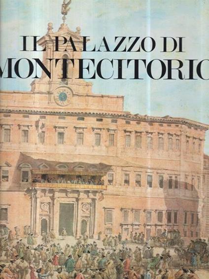 Il Palazzo di Montecitorio - copertina