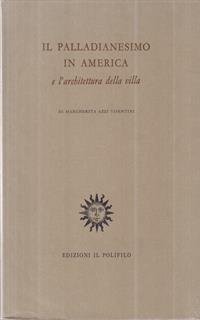Il palladianesimo in America e l'architettura