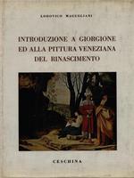 Introduzione a Giorgione ed alla pittura veneziana del Rinascimento