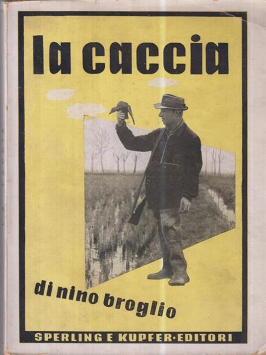 La caccia - Nino Broglio - copertina