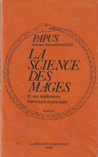 La science des mages. Et ses applications théorique et practique