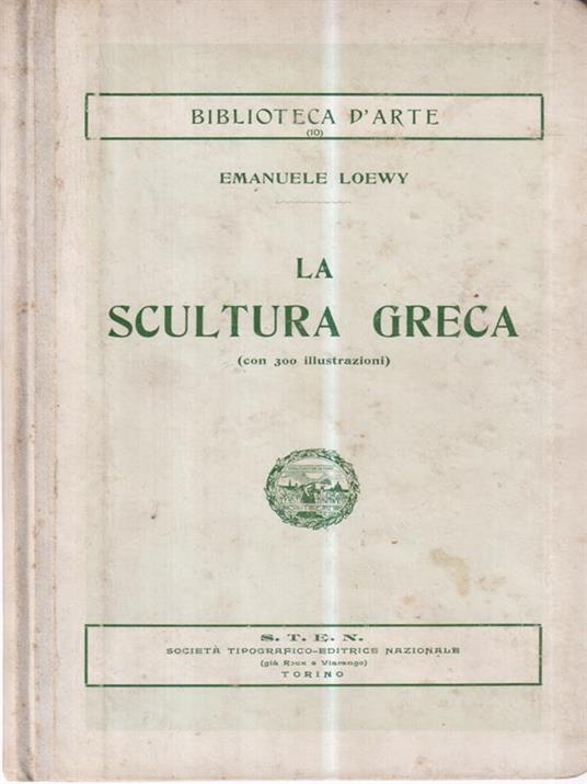 La Scultura greca - Emanuele Loewy - copertina