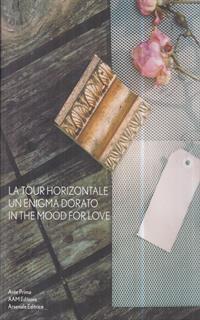 La tour horizontale, un enigma dorato. In the Mood for Love