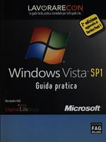 Lavorare con Vista Sp1. Guida Pratica
