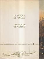 Le barche di Venezia. The Boats of Venice