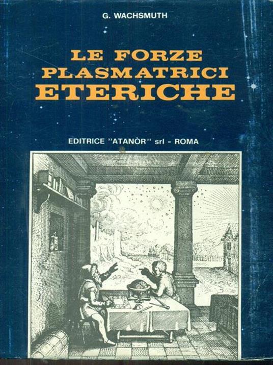 Le forze plasmatrici eteriche - Eudes Picard - 3