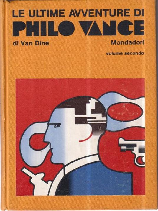 Le ultime avventure di Philo Vance. Vol. 2 - S. S. Van Dine - 2