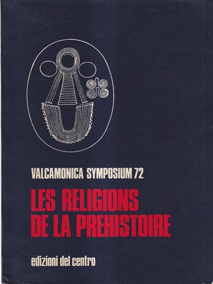 Les religions de la Prehistoire - copertina