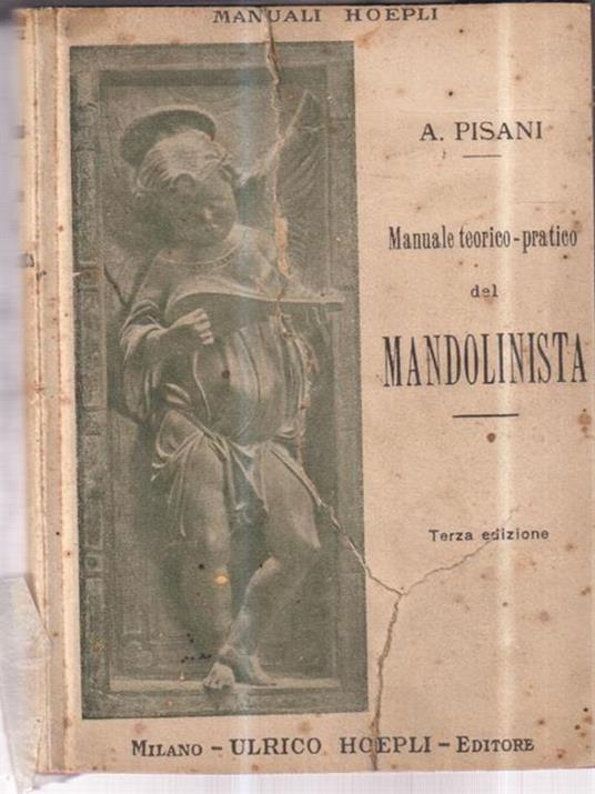 Manuale teorico-pratico del mandolinista - A. Pisani - copertina