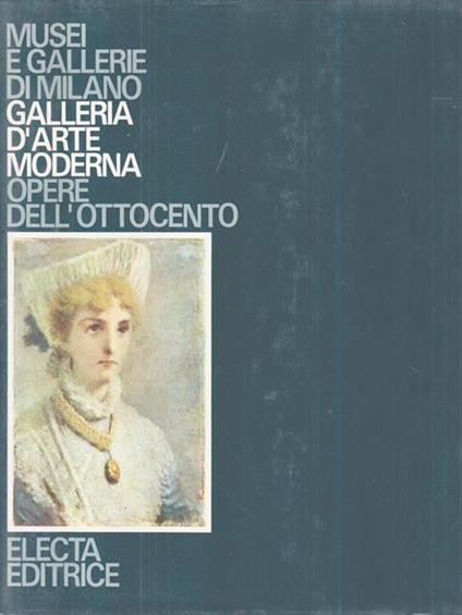 Musei e gallerie di Milano. Opere dell'Ottocento. N-Z - Luciano Caramel - copertina