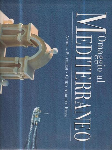 Omaggio al Mediterraneo - Andrea Pistolesi - copertina
