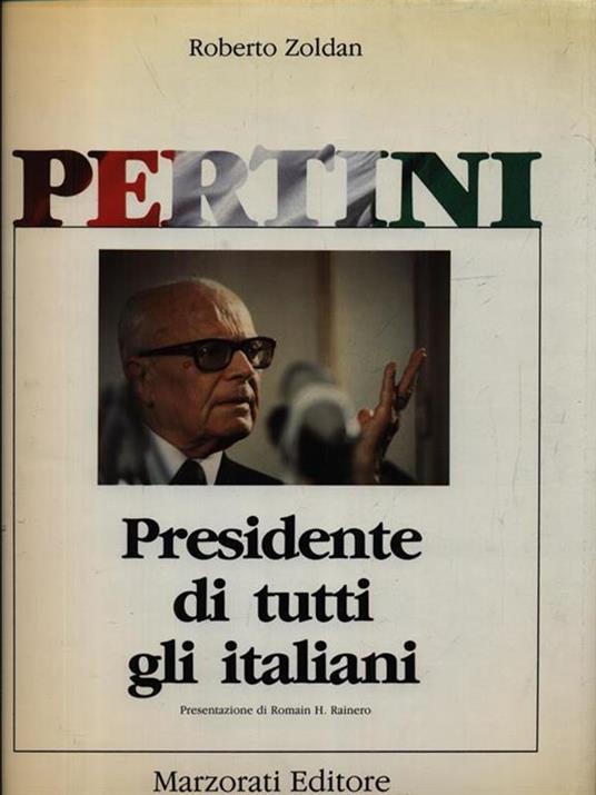 Pertini. Presidente di tutti gli italiani - Roberto Zoldan - copertina