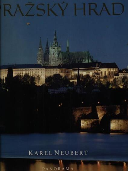 PraÅ¾sky Hrad - Karel Neubert - copertina