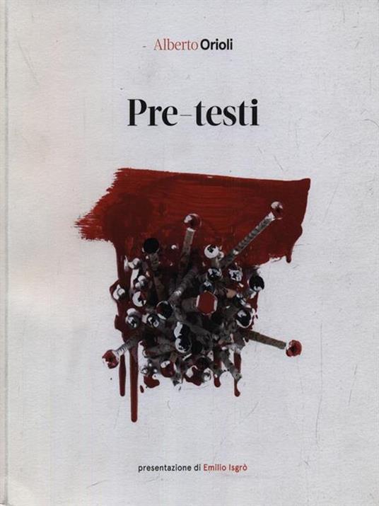 Pre-testi - Alberto Orioli,Emilio Isgrò - copertina