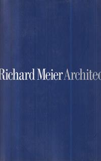 Richard Meier. Architect 2004-2009