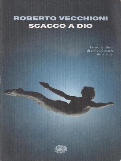 Scacco a Dio - Roberto Vecchioni - copertina