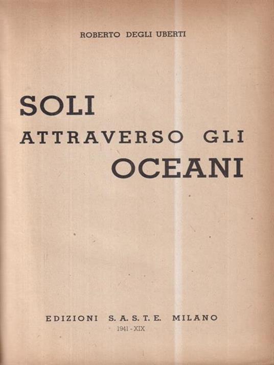 Soli attraverso gli oceani - Roberto Degli Uberti - copertina