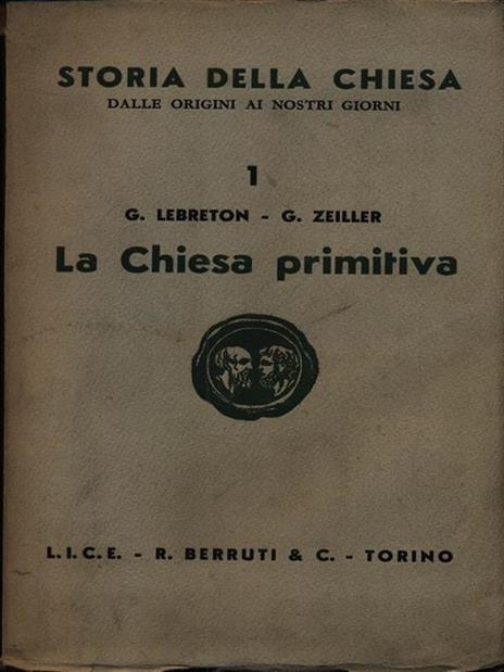 Storia della Chiesa. Vol. 1. La Chiesa primitiva - 3