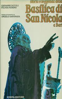 Storia e leggenda della Basilica di San Nicola a Bari