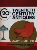 The Complete Guide to Twentieth Century Antiques