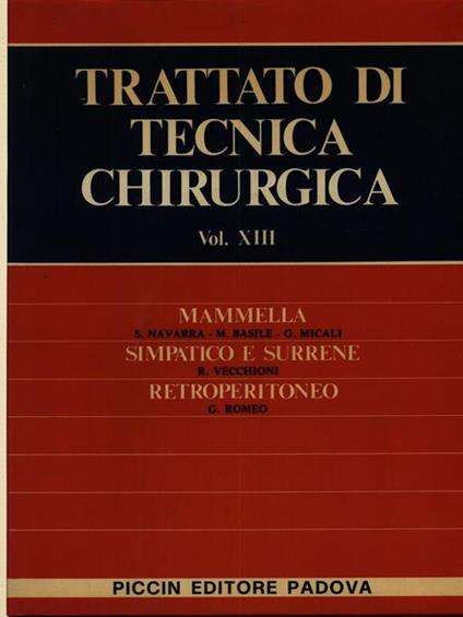 Trattato di tecnica chirurgica. Vol 13 - copertina