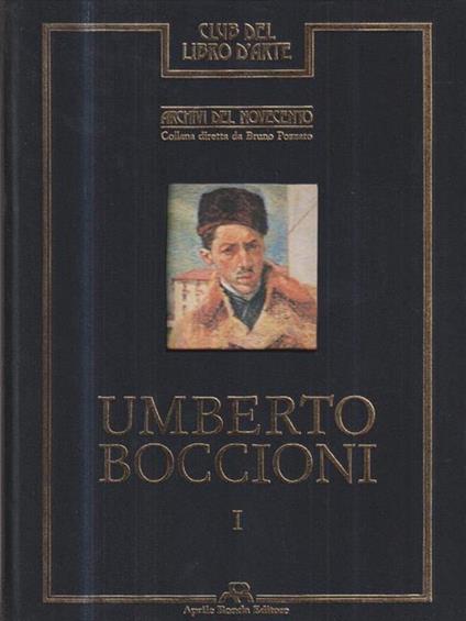 Umberto Boccioni - Bruno Pozzato - copertina