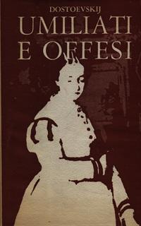 Umiliati e Offesi