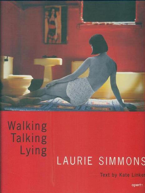 Walking, Talking, Lying - Laurie Simmons - copertina