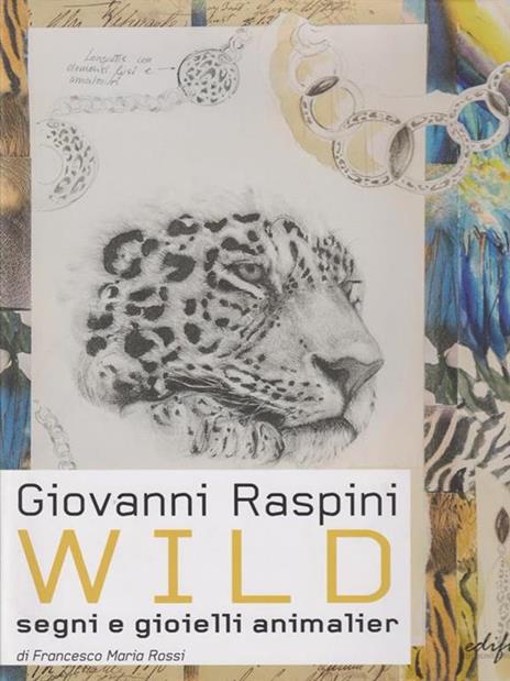Wild. Segni e gioielli animalier - Francesco M. Rossi - copertina