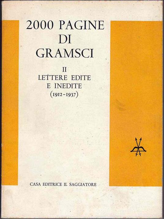 2000 Pagine Di Gramsci – Volume Ii Di: Ferrata - copertina