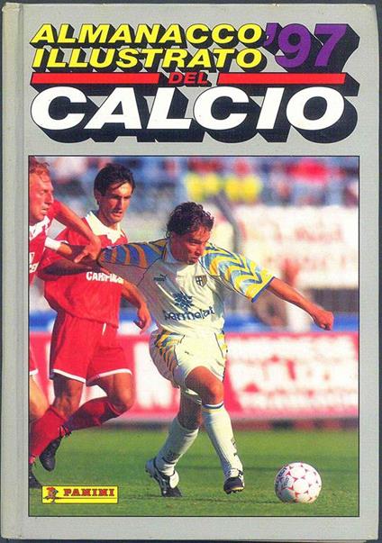 Almanacco illustrato del calcio 1997 - Arrigo Beltrami - copertina