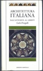 Architettura italiana dall'antichità al liberty