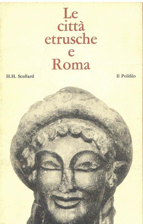 Le città etrusche e Roma - Howard H. Scullard - copertina