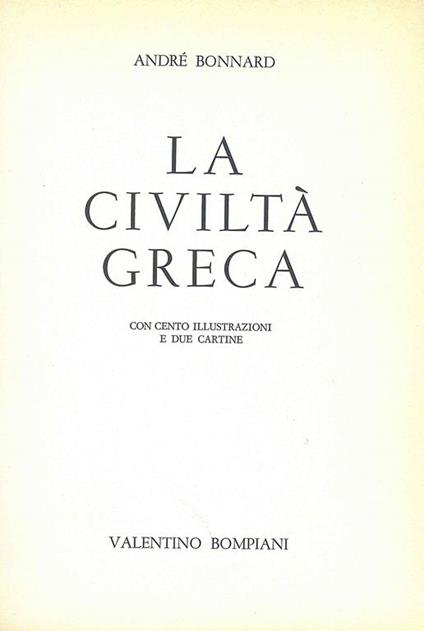 La Civiltà Greca - André Bonnard - copertina
