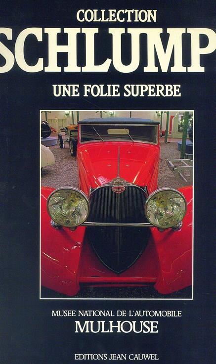 Collection Schlumpf. Une folie superbe - copertina