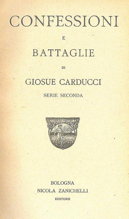 Confessioni e battaglie di Giosue Carducci - Giosuè Carducci - copertina