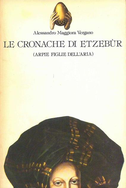 Le Cronache di Etzebur - Alessandro Maggiora Vergano - copertina