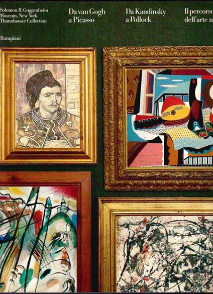 Da Van Gogh a Picasso, da Kandinsky a Pollock - copertina