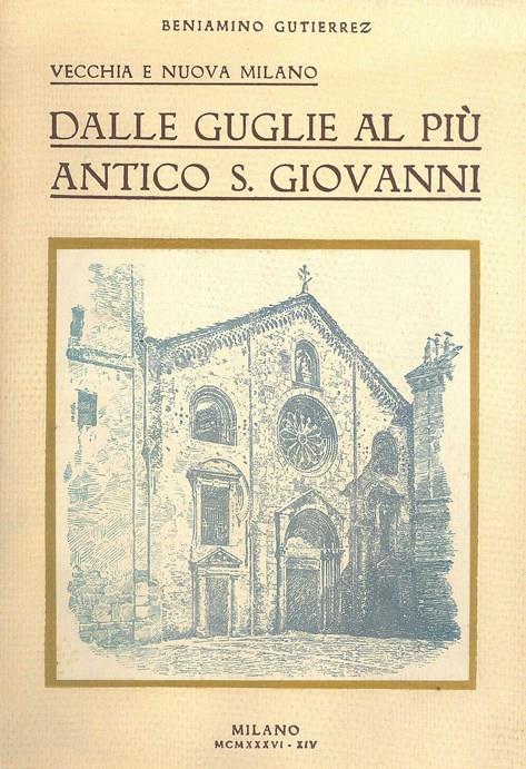 Dalle Guglie al più antico S. Giovanni - Beniamino Gutierrez - 3