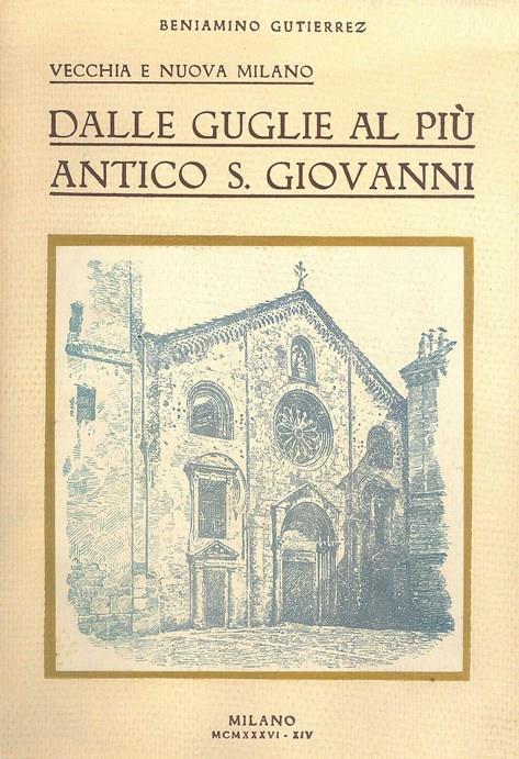 Dalle Guglie al più antico S. Giovanni - Beniamino Gutierrez - copertina