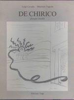 De Chirico. Disegni inediti