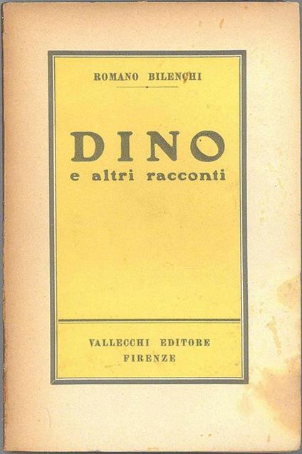 Dino e altri racconti - Romano Bilenchi - copertina