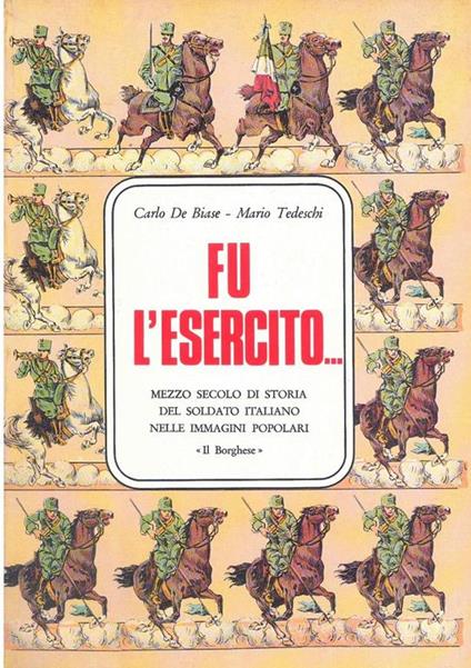 Fu l'Esercito… - Carlo De Biase - copertina