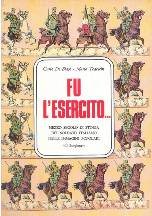 Fu l'Esercito… - Carlo De Biase - copertina