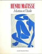 Henri Matisse. Matisse et l'Italie