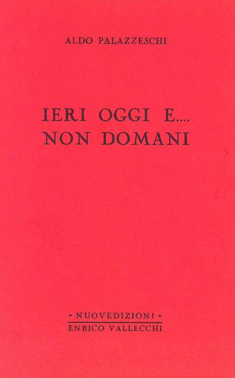 Ieri oggi e...Non domani - Mario Novaro - copertina