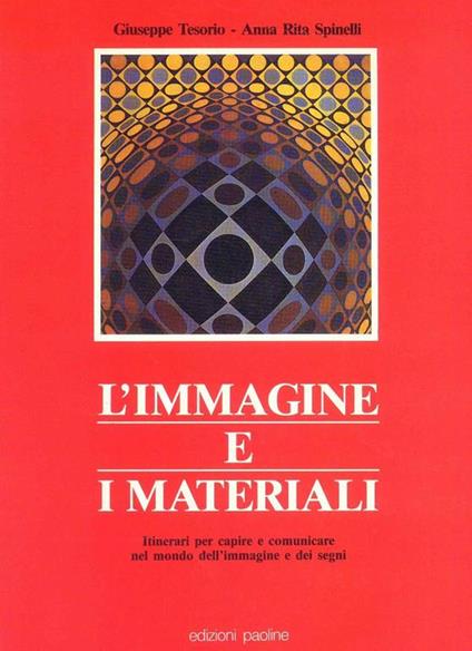 L' Immagine e i materiali - Giuseppe Tesorio - copertina