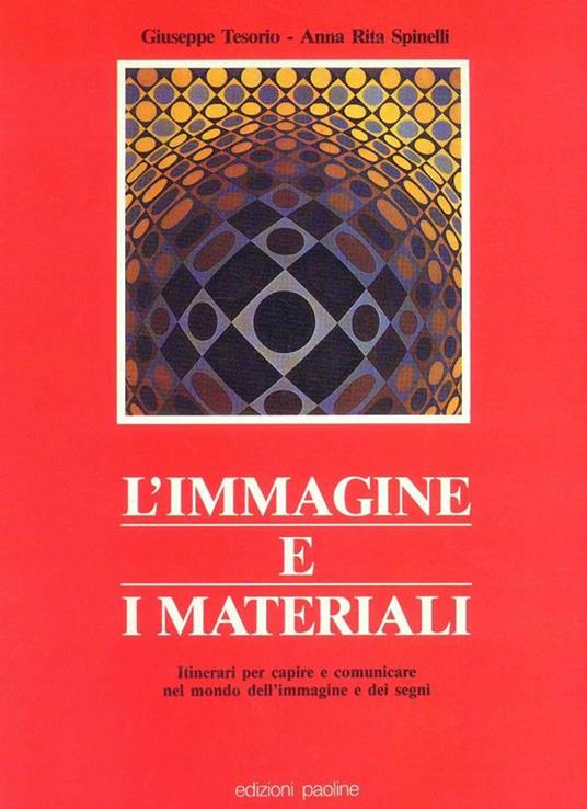 L' Immagine e i materiali - Giuseppe Tesorio - copertina